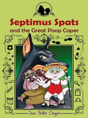 cover image of Septimus Spats and the Great Poop Caper